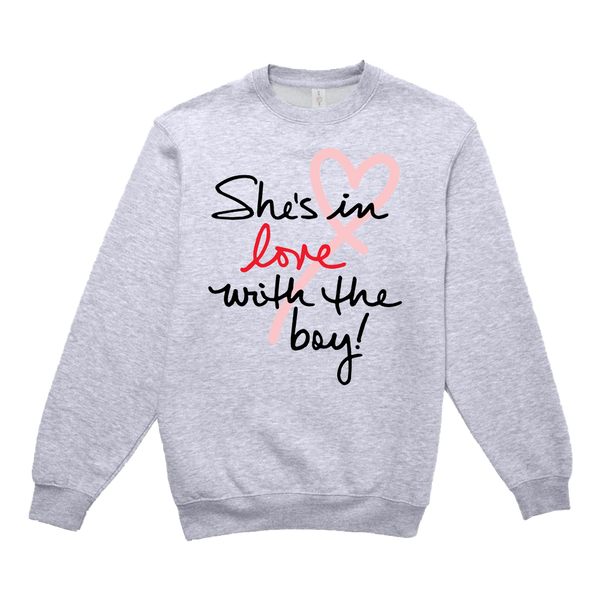 She's In Love With The Boy Crewneck Sweatshirt
