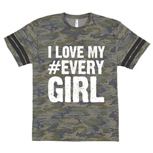 I Love My #Every Girl Camo Tee